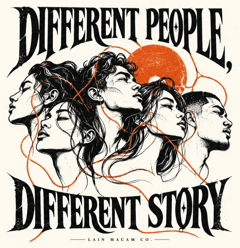 Different People Different Story